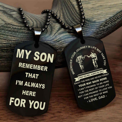 Knight Templar Double Sided Dog Tag My Son Remember That I'm Always Here For You - Enjoy The Ride And Never Forget Your Way Back Home