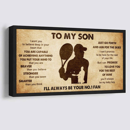 Personalized Sport Poster Canvas I'll Be Your No 1 Fan Dad To Son - That You Are Braver Than You Believe Just Go Forth