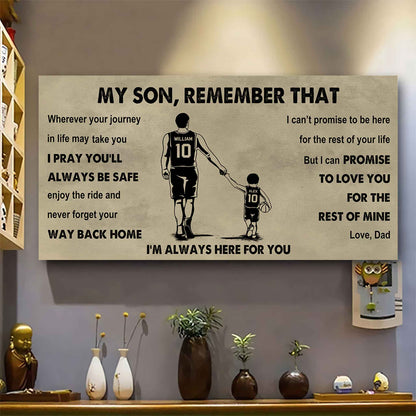 Personalized Sport Poster Canvas -  My Son Remember That Never Forget Your Way Back Home