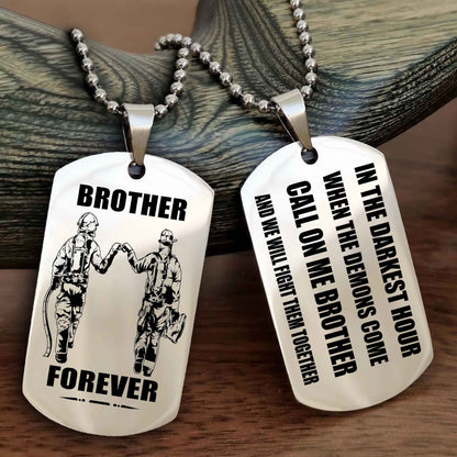Knight templar Engraved Double Sided Dog Tag Call On Me Brother NAG Brothers Forever We Will Fight Them Together