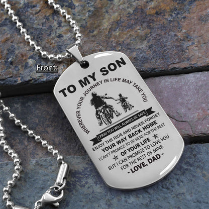 Personalized Family One Side Dog Tag To My Son Never Forget Your Way Back Home From Dad To Son Gift For Your Son