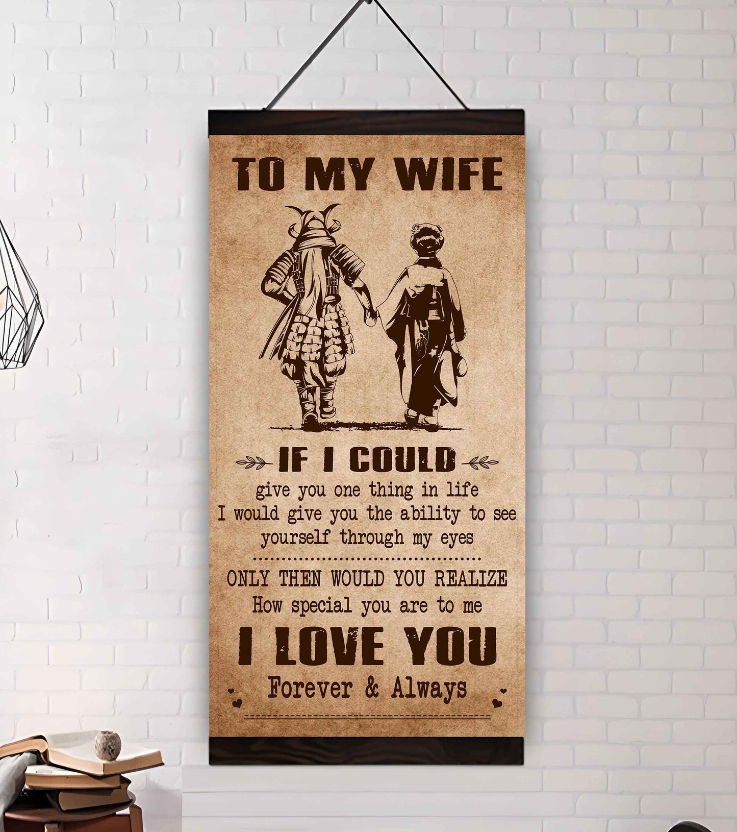 Samurai Poster Canvas To My Wife If I Could Give You One Thing In Life - How Special You Are To Me Gift For Your Wife
