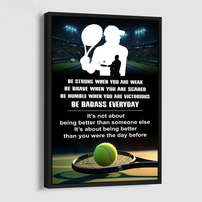 Poster Canvas To My Son Be strong When You Weak Be Brave When You Scared Be Badass Everyday Gift From Dad