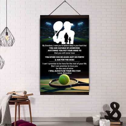 Tennis Poster Canvas Grandma To Grandson - That You Will Never Lose You Either Win Or Learn I Will Always Your No 1 Fan