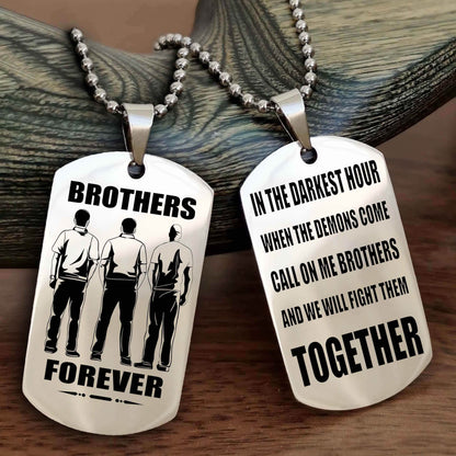 TWD Personalized Double Sided Dog Tag For My Brother - Call On Me Brother And We Will Fight Them Together Gift For Your Friend