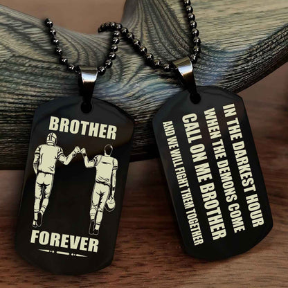 TWD Engraved Double Sided Dog Tag Call On Me Brother NAG Brothers Forever We Will Fight Them Together