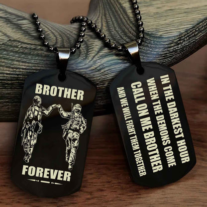 TWD Engraved Double Sided Dog Tag Call On Me Brother NAG Brothers Forever We Will Fight Them Together