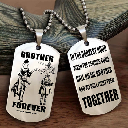 TWD Personalized Double Sided Dog Tag For My Brother - Call On Me Brother And We Will Fight Them Together Gift For Your Friend