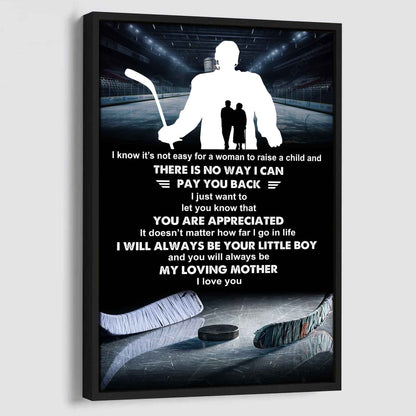 Poster Canvas To My Mom I Know It's Not Easy - I Will Always Be Your Little Boy Gift From Son