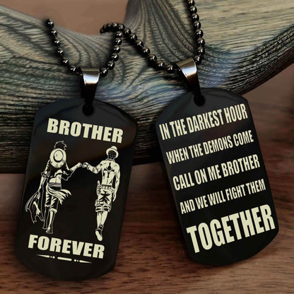TWD Personalized Double Sided Dog Tag For My Brother - Call On Me Brother And We Will Fight Them Together Gift For Your Friend