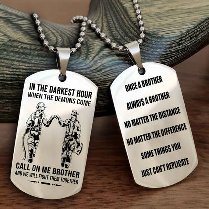 OP tem 3 Customizable engraved dog tag double sided gift from brother Once A Brother Always A Brother