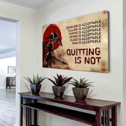 Soldier Poster Canvas Quiting Is Not Best Gifts Motivation Quotes