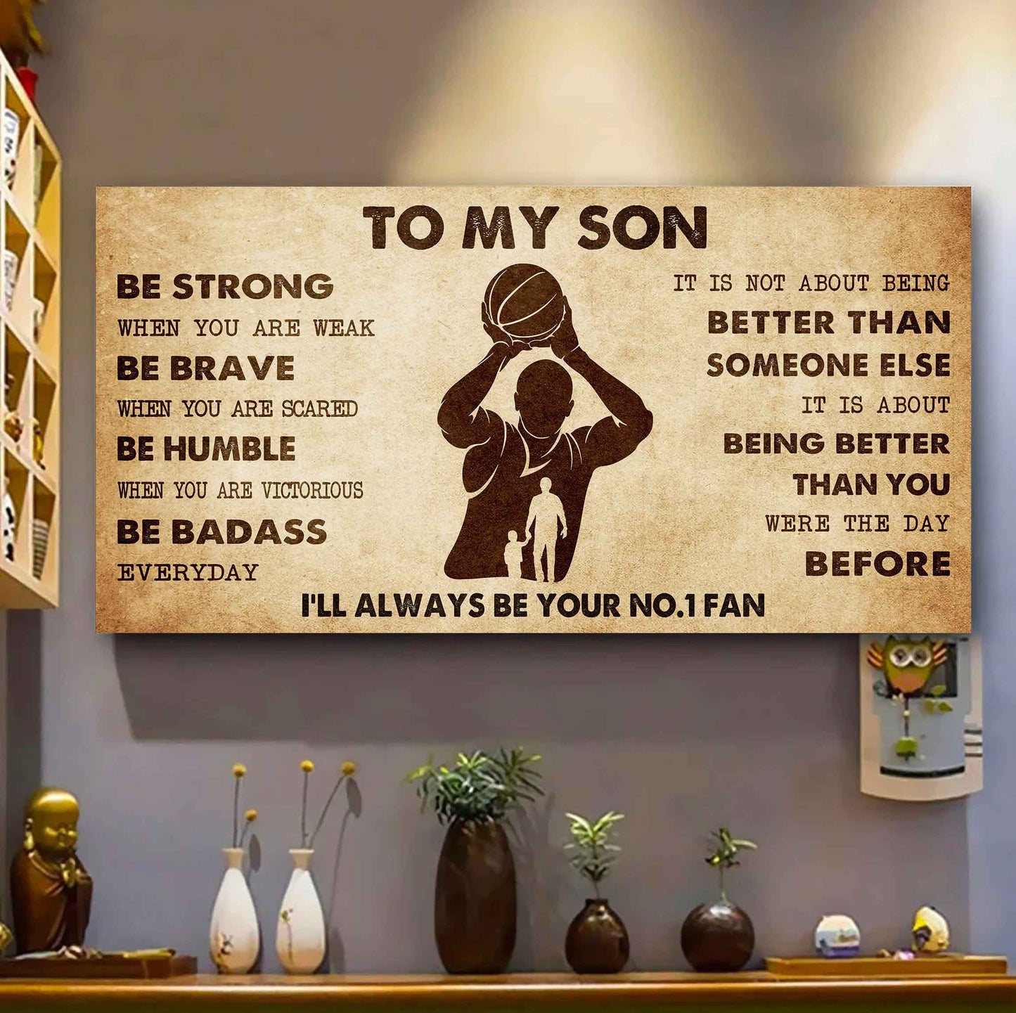 Personalized Sport Poster Canvas I'll Be Your No 1 Fan Dad To Son - Be Strong When You Are Weak Be Badass Everyday