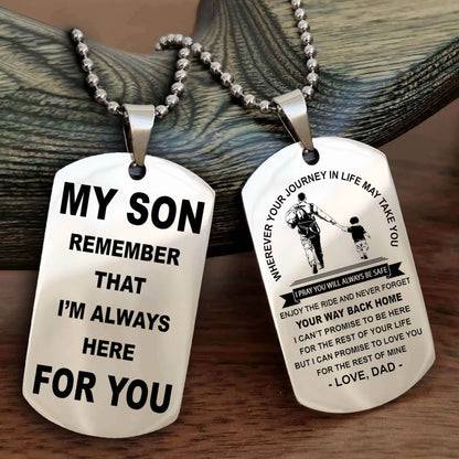 Knight Templar Double Sided Dog Tag My Son Remember That I'm Always Here For You - Enjoy The Ride And Never Forget Your Way Back Home