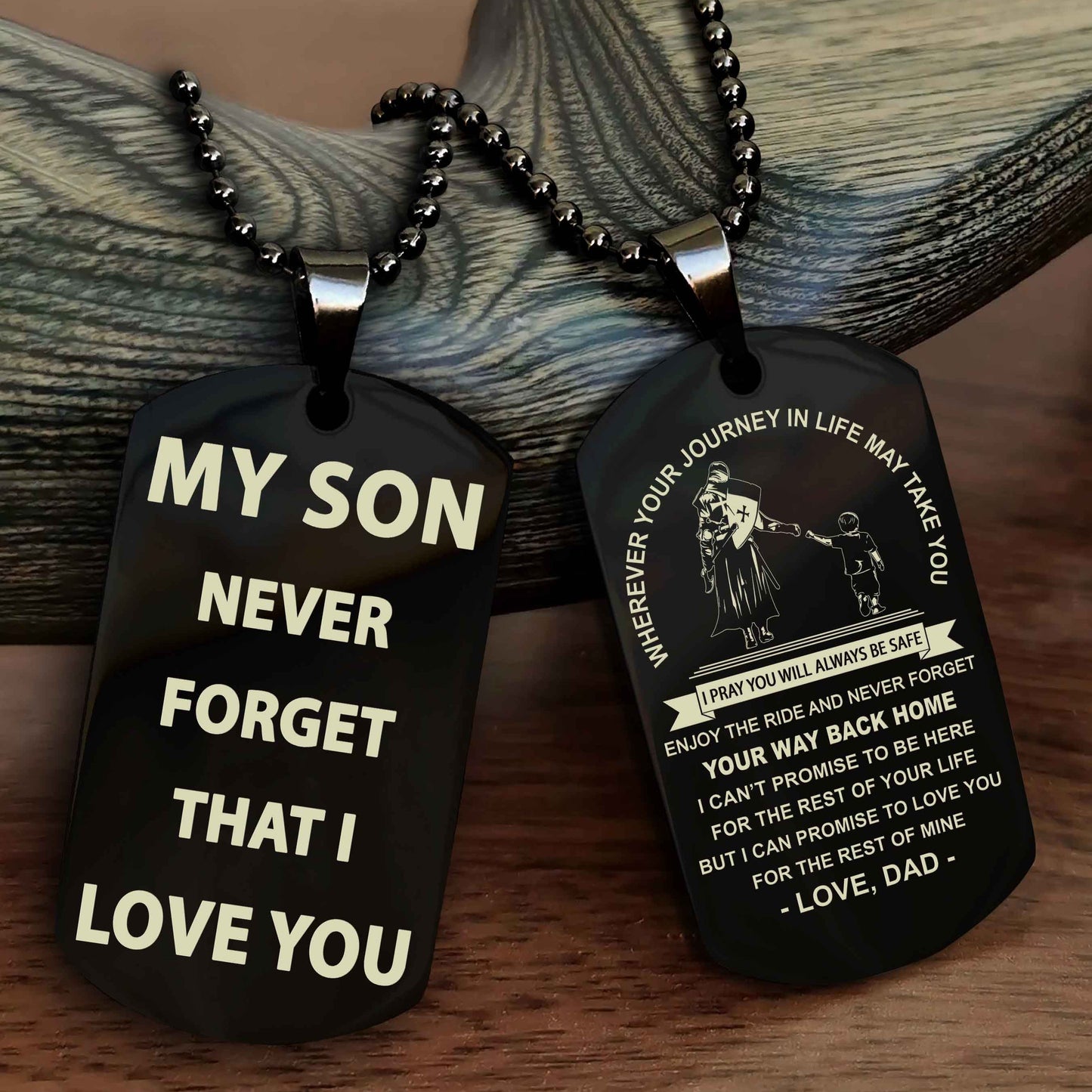 Knight Templar Double Sided Dog Tag To My Son Never Forget That I Love You - Gift For Son Never Forget Your Way Back Home
