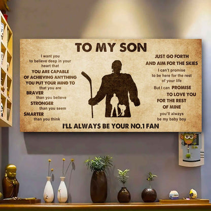 Personalized Sport Poster Canvas I'll Be Your No 1 Fan Dad To Son - That You Are Braver Than You Believe Just Go Forth