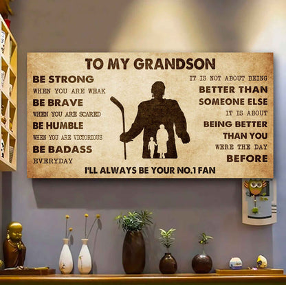 Personalized Sport Poster Canvas I'll Be Your No 1 Fan Grandma To Grandson - Be Strong When You Are Weak Be Badass Everyday