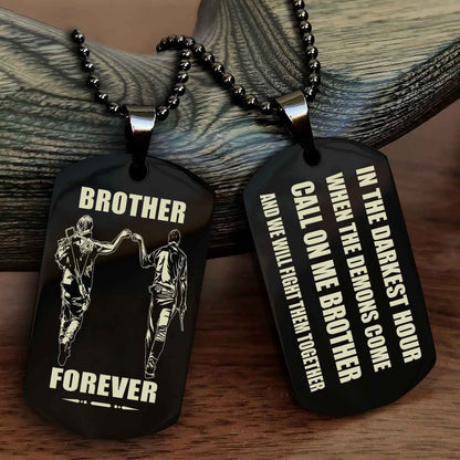 OP team 3 Engraved Double Sided Dog Tag Call On Me Brother NAG Brothers Forever We Will Fight Them Together