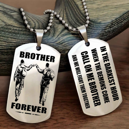 OP team 3 Engraved Double Sided Dog Tag Call On Me Brother NAG Brothers Forever We Will Fight Them Together