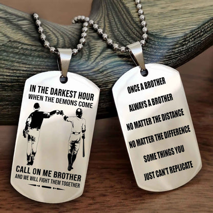 OP tem 3 Customizable engraved dog tag double sided gift from brother Once A Brother Always A Brother