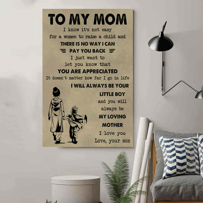 Poster Child Canvas To My Mom I Know It's Not Easy To Raise A Child I Will Always Be Your Little Boy