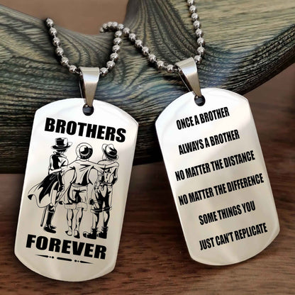 OP team 3 Customizable engraved dog tag double sided gift from brother - Brother Forever Once A Brother Always A Brother