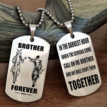 TWD Personalized Double Sided Dog Tag For My Brother - Call On Me Brother And We Will Fight Them Together Gift For Your Friend
