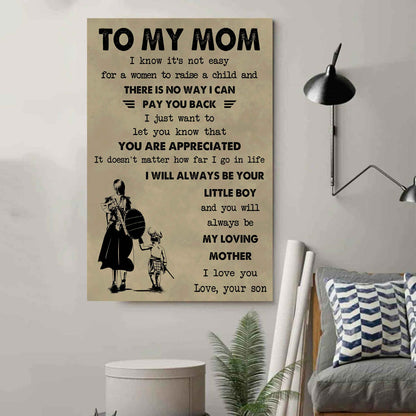 Poster Child Canvas To My Mom I Know It's Not Easy To Raise A Child I Will Always Be Your Little Boy