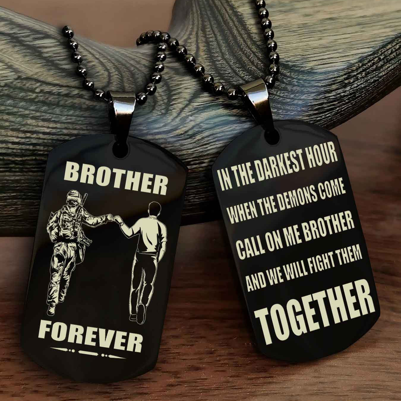 Soldier: Army-Navy Personalized Double Sided Dog Tag For My Brother - Call On Me Brother And We Will Fight Them Together Gift For Your Friend