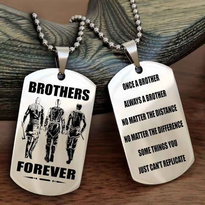 OP team 3 Customizable engraved dog tag double sided gift from brother - Brother Forever Once A Brother Always A Brother