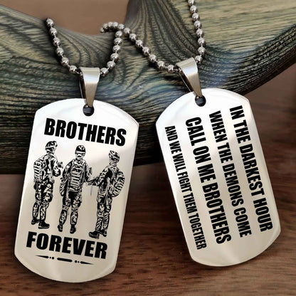 TWD Engraved Double Sided Dog Tag Call On Me Brother NAG Brothers Forever We Will Fight Them Together