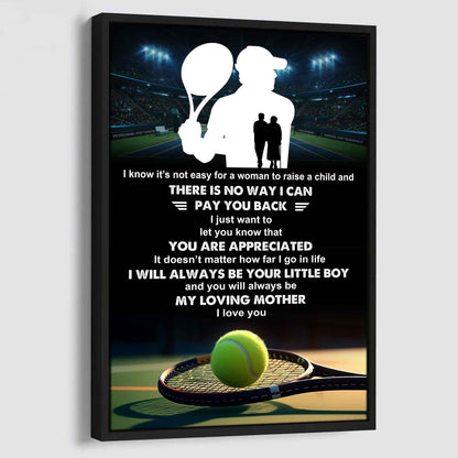 Poster Canvas To My Mom I Know It's Not Easy - I Will Always Be Your Little Boy Gift From Son