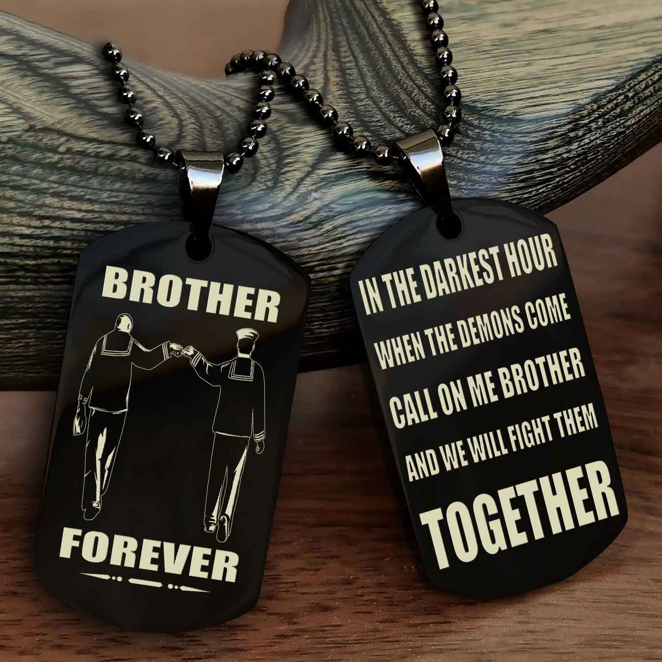 TWD Personalized Double Sided Dog Tag For My Brother - Call On Me Brother And We Will Fight Them Together Gift For Your Friend