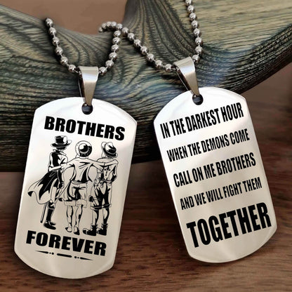 TWD Personalized Double Sided Dog Tag For My Brother - Call On Me Brother And We Will Fight Them Together Gift For Your Friend