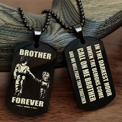 Knight templar Engraved Double Sided Dog Tag Call On Me Brother NAG Brothers Forever We Will Fight Them Together