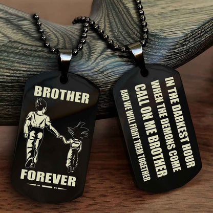 OP Engraved Double Sided Dog Tag Call On Me Brother NAG Brothers Forever We Will Fight Them Together