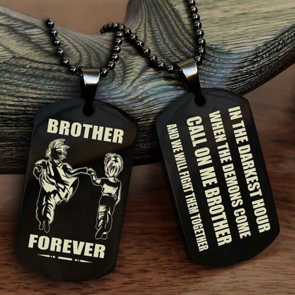 OP Engraved Double Sided Dog Tag Call On Me Brother NAG Brothers Forever We Will Fight Them Together