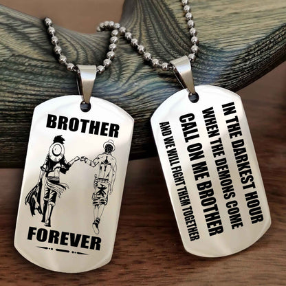 OP Engraved Double Sided Dog Tag Call On Me Brother NAG Brothers Forever We Will Fight Them Together