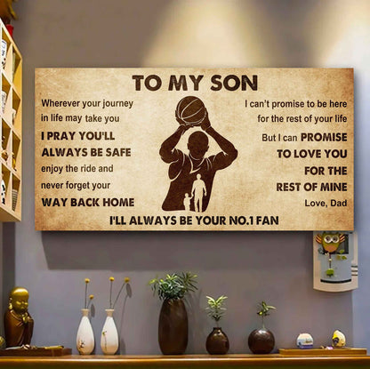 Personalized Sport Poster Canvas I'll Be Your No 1 Fan Dad To Son - Never Forget Your Way Back Home