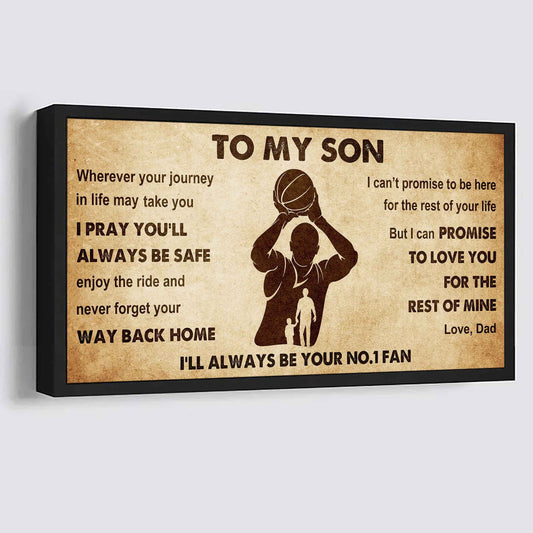 Personalized Sport Poster Canvas I'll Be Your No 1 Fan Dad To Son - Never Forget Your Way Back Home