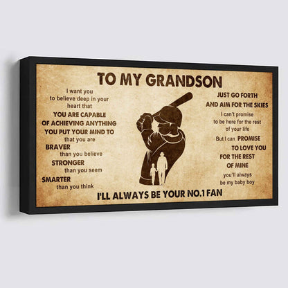 Personalized Sport Poster Canvas I'll Be Your No 1 Fan Grandpa To Grandson - That You Are Braver Than You Believe Just Go Forth