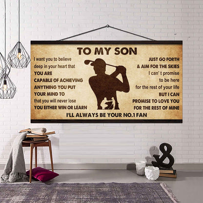 Personalized Sport Poster Canvas I'll Be Your No 1 Fan Dad To Son - You Will Never Lose You Either Win Or Learn