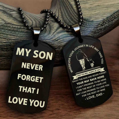 Knight Templar Double Sided Dog Tag To My Son Never Forget That I Love You - Gift For Son Never Forget Your Way Back Home