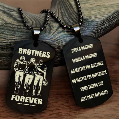 TWD Customizable engraved dog tag double sided gift from brother - Brother Forever Once A Brother Always A Brother