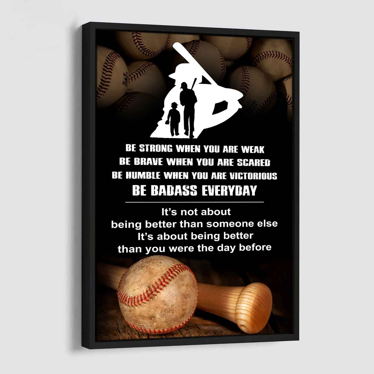 Poster Canvas To My Son Be strong When You Weak Be Brave When You Scared Be Badass Everyday Gift From Dad