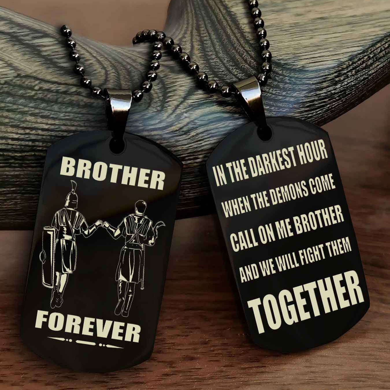 Knight Templar Personalized Double Sided Dog Tag For My Brother - Call On Me Brother And We Will Fight Them Together Gift For Your Friend