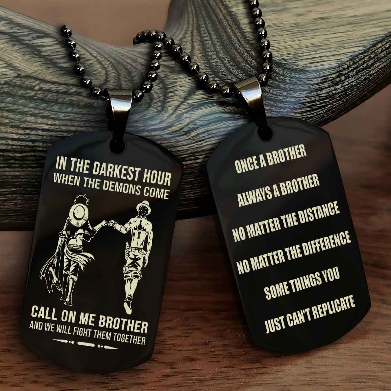 OP Customizable engraved dog tag double sided gift from brother Once A Brother Always A Brother