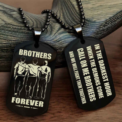 TWD Engraved Double Sided Dog Tag Call On Me Brother NAG Brothers Forever We Will Fight Them Together