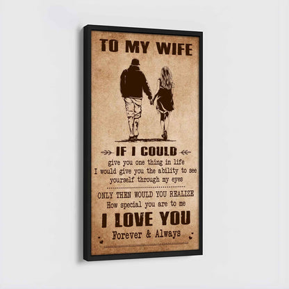 Samurai Poster Canvas To My Wife If I Could Give You One Thing In Life - How Special You Are To Me Gift For Your Wife