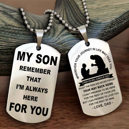 Knight Templar Double Sided Dog Tag My Son Remember That I'm Always Here For You - Enjoy The Ride And Never Forget Your Way Back Home